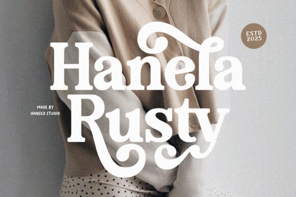 Hanela Rusty: Your Retro Vintage Serif Font for Bold Designs
