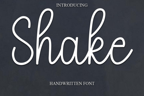 Shake: A Sweet and Cursive Handwritten Font