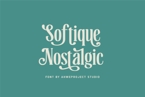 Softique Nostalgic: A Font with Timeless Elegance